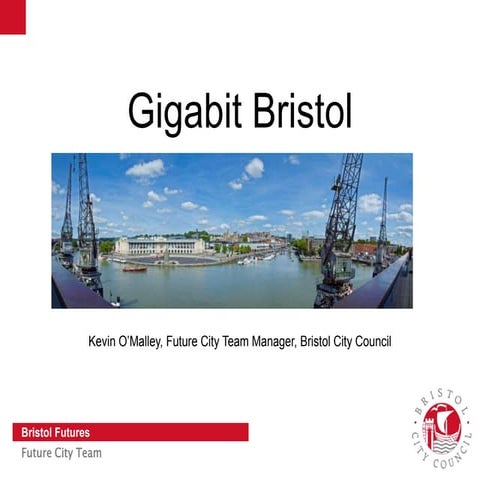 Kevin O'Malley, Connecting Bristol, INCA Ultra-Connected Cities presentation