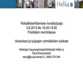 Helkan kolmannen Leader-sidosryhmät...