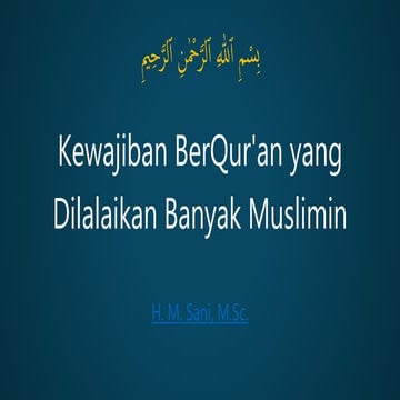 Kewajiban BerQur'an Yang Dilalaikan Banyak Muslimin