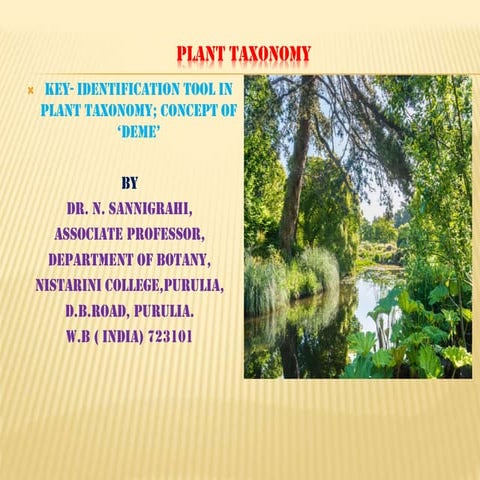 Key- Identification device & Deme concept in Plant Taxonomy