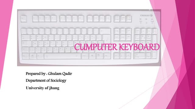 Keyboard and its uses