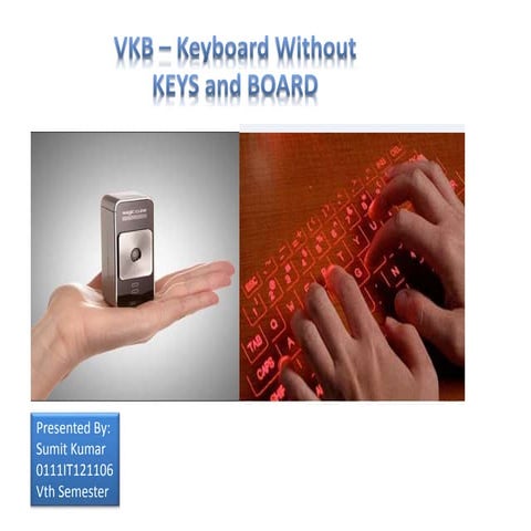 Virtual Keyboard (VKB)-Keyboard Without KEYS and Board