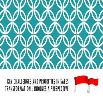 Key challenges and priorities in sales transformation  indonesia prespective