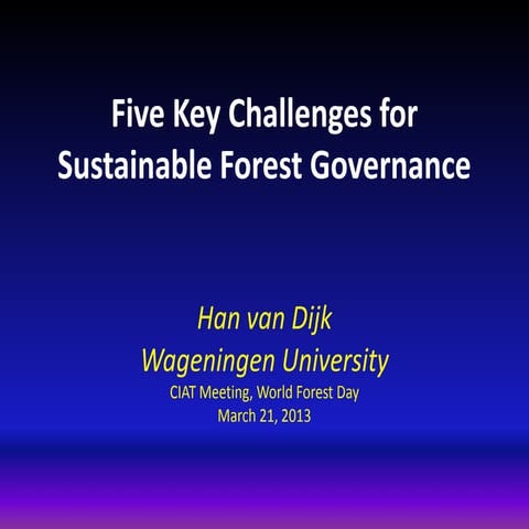 Five Key Challenges for Sustainable Forest Governance