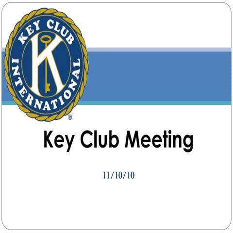 Key Club Intro Meeting | PPTX