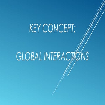 Key concept global interactions