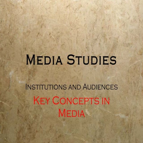Key concepts in media