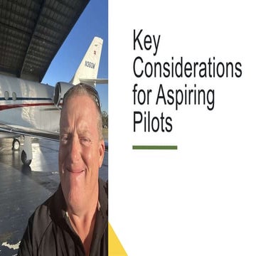 Key Considerations for Aspiring Pilots: An Overview