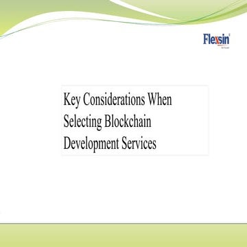 Key Considerations When Selecting Blockchain Development Services