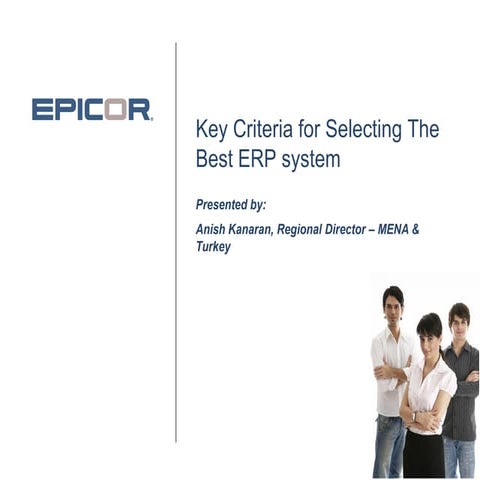 Key criteria for selecting the best erp system