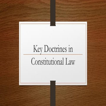 Comprehensive Overview of Key Doctrines in Constitutional Law and Their ...