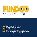 5 Key Drivers of Employee Engagement 