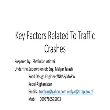 Key factors related to traffic crashes by Malyar Talash