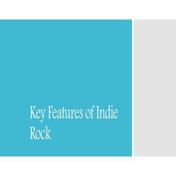Key features of indie rock12