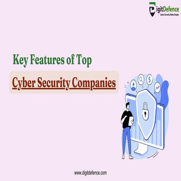 Key Features of Top Cyber Security Companies.pptx.pdf
