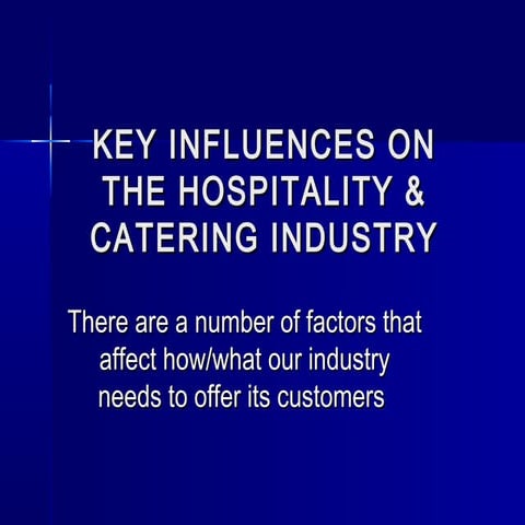 Key influences on the hospitality  catering industry (1)