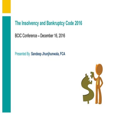 Key Insolvency Principles - Insolvency and Bankruptcy Code 2016 - Sandeep Jhu...