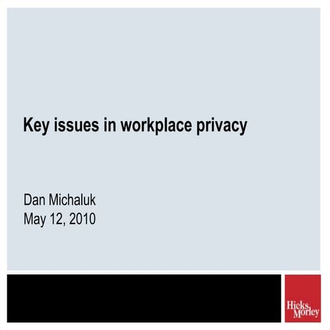 Key Issues In Workplace Privacy