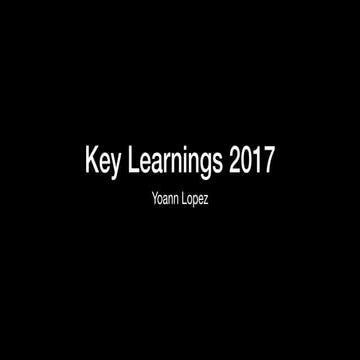 My 106 Key learnings in 2017 (quotes, concepts, ideas)