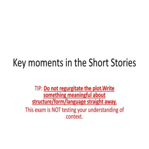Key moments in the short stories | PPTX