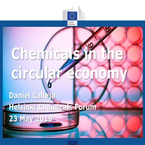 HCF 2019 Keynote: The role of chemicals in the circulary economy