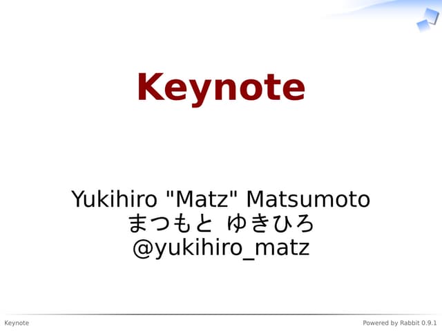 RubyConf 2010 Keynote by Matz