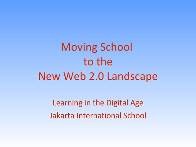 Moving Schools to the Web 2.0 Landscape