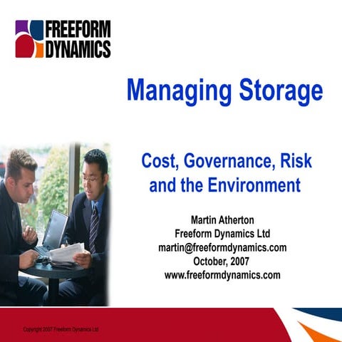 Managing Storage - Cost, Governance, Risk and the Environment