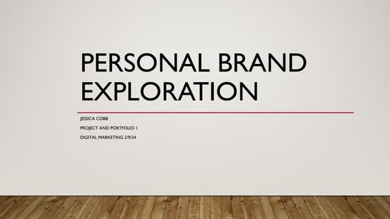 Personal Brand Exploration presentation 1