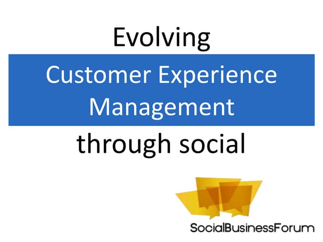 Evolving Customer Experience Management through Social