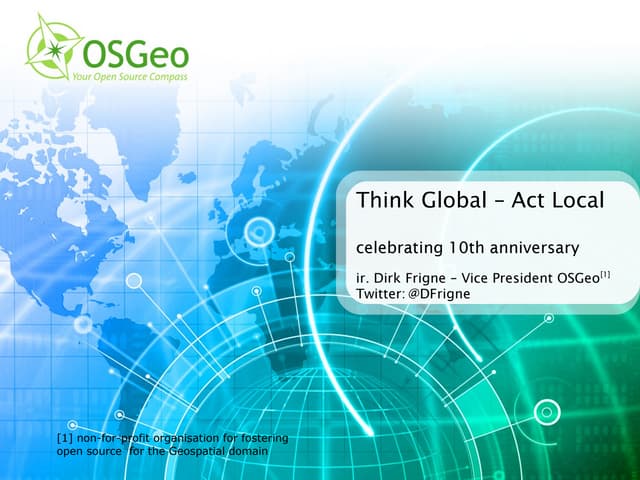  OSGeo: think global, act local