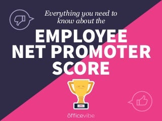 Everything You Need To Know About The Employee Net Promoter Score