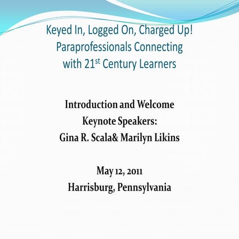 Keyed In, Logged On, Charged Up! Paraprofessionals Connecting with 21st Cen...