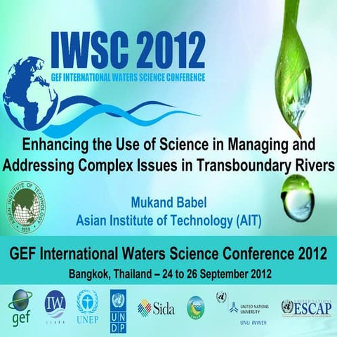 Keynote Presentation: Mukand Babel, Coordinator of Water Engineering and Mana...