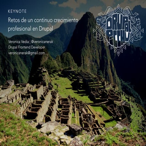 Keynote: Retos de un continuo crecimiento profesional en Drupal