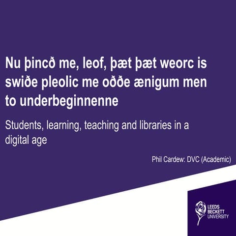 Students, learning, teaching and libraries in a digital age