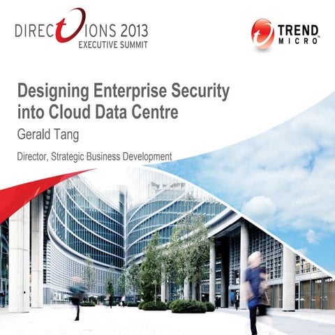 Sing Tel - Designing security into datacenter - Gerald Tang