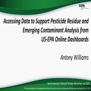 Accessing Data to Support Pesticide Residue and Emerging Contaminant Analysis...