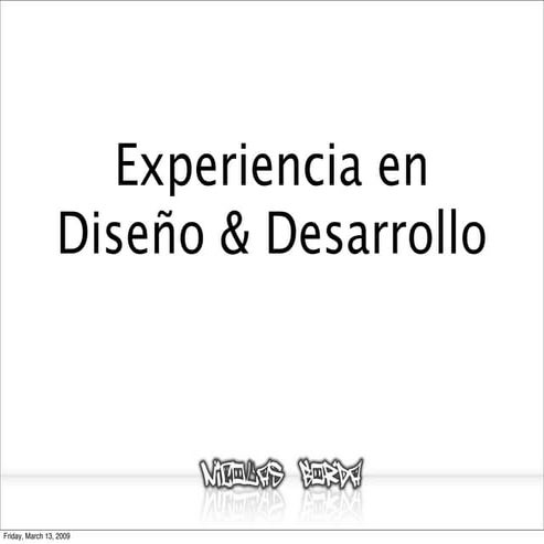 Experiencia en Desarrollo y Diseño en el Software Libre