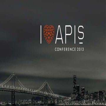 I Love APIs 2013: Keynote day 01