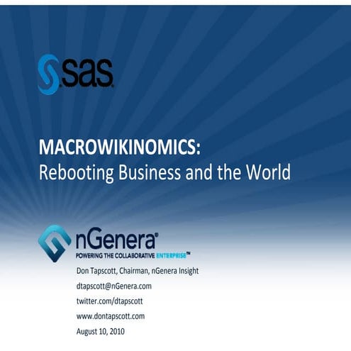 Don Tapscott: MacroWikinomics: Rebooting Business and the World