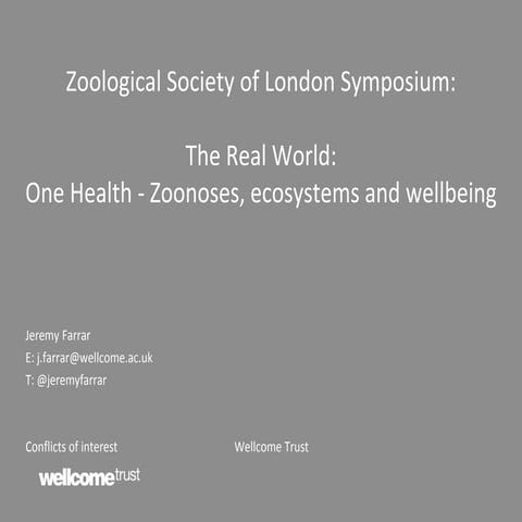 The Real World: One Health - zoonoses, ecosystems and wellbeing