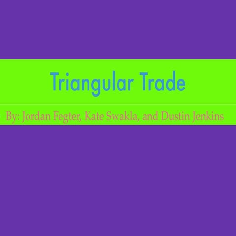 Keynote for triangle trade | KEY