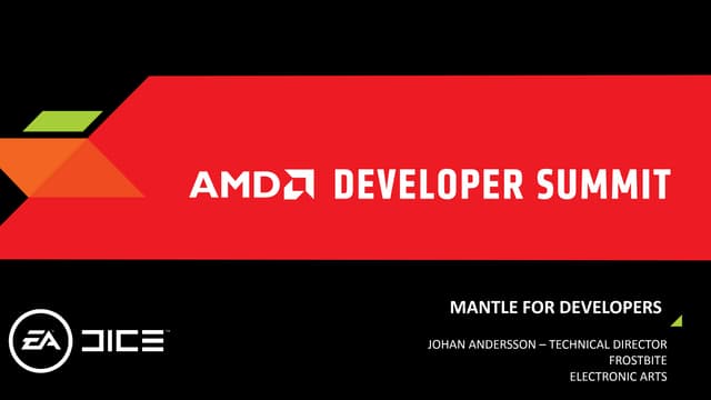 Keynote (Johan Andersson) - Mantle for Developers - by Johan Andersson, Techn...