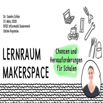 Lernraum Makerspace: Chancen und Herausforderungen für Schulen