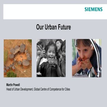 "The future City" - Martin Powell, Head of Urban Development, Global Centre o...