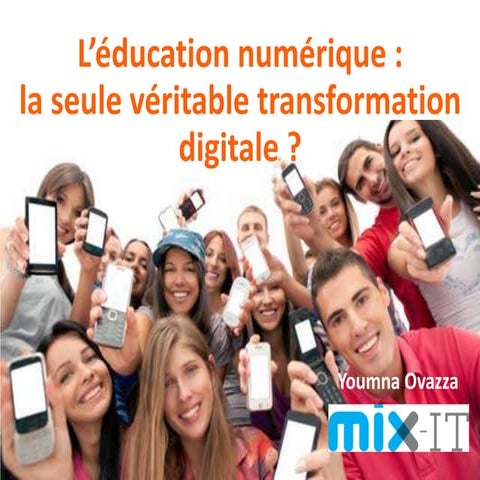 L'éducation numérique : la seule véritable transformation digitale ? 