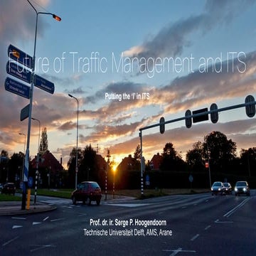 Future of Traffic Management and ITS