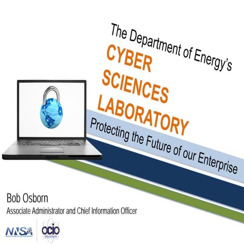 NNSA CIO Bob Osborn Introduces the CSL at ISRCS 2012