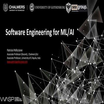 Software Engineering for ML/AI, keynote at FAS*/ICAC/SASO 2019